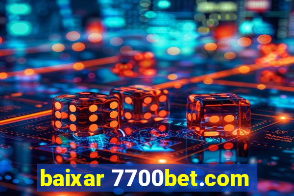 baixar 7700bet.com